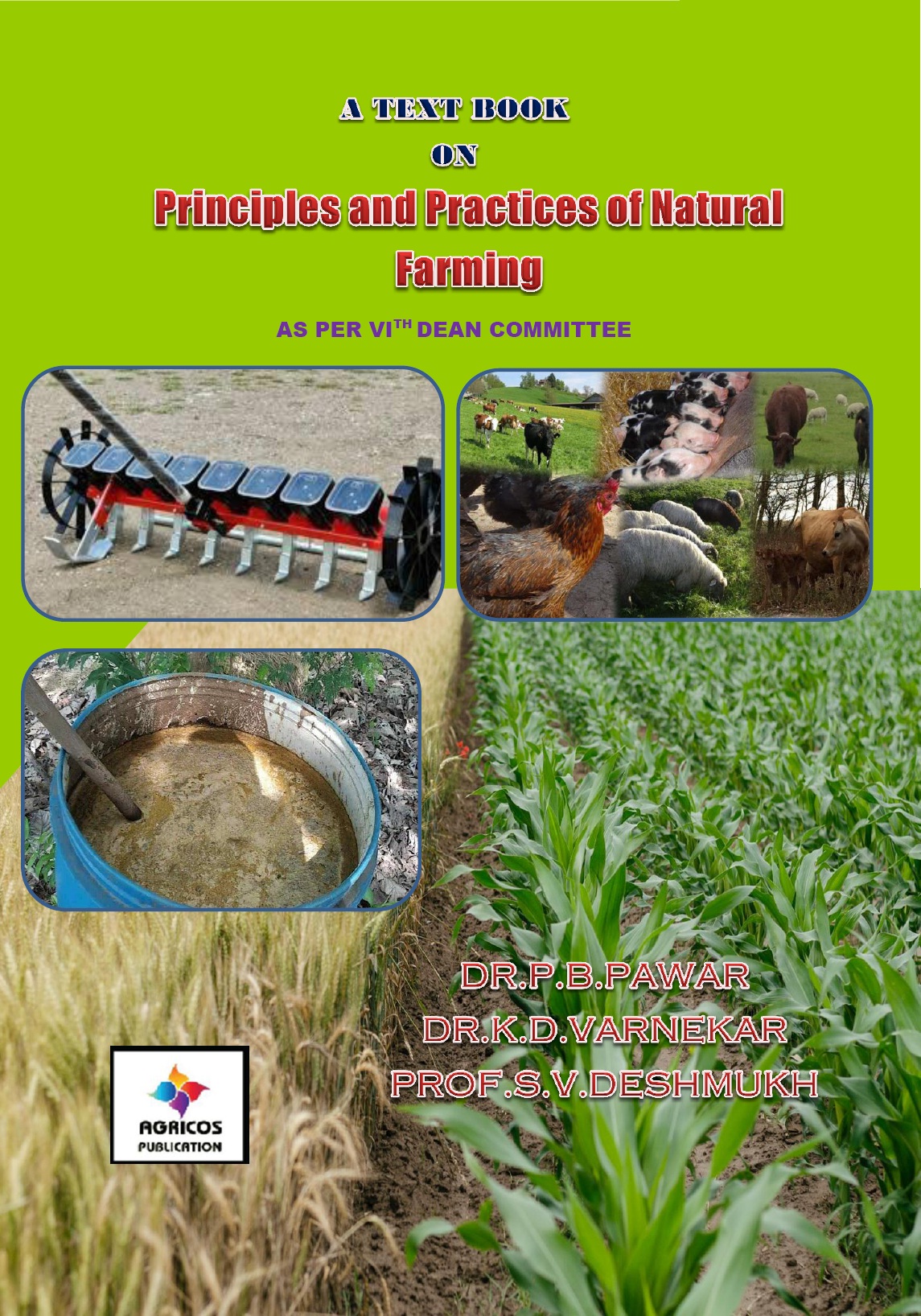 PRINCIPLES AND PRACTICES OF NATURAL FARMING